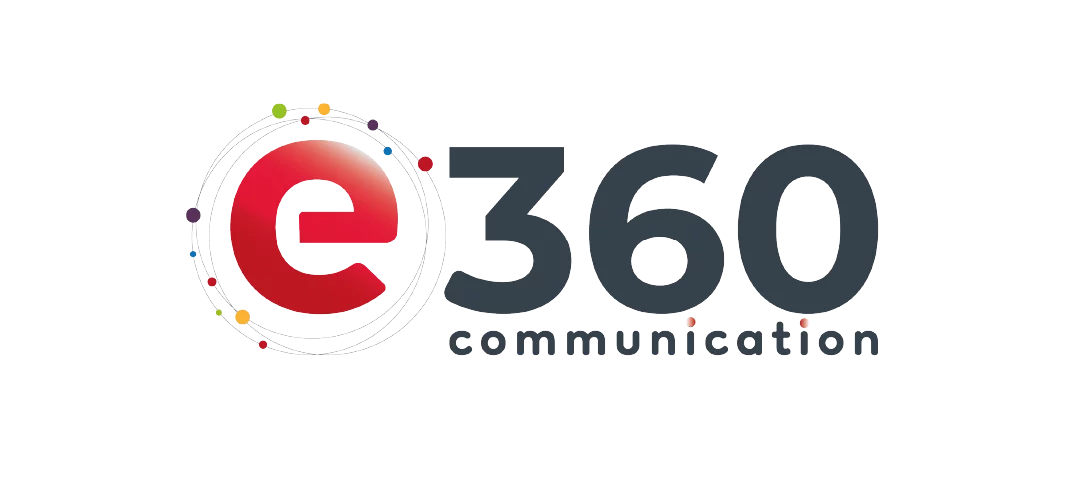 Bienvenue chez E360 communication !